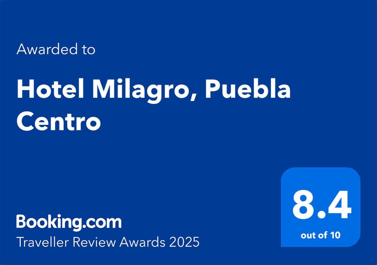 Hotel Milagro, Puebla Centro Esterno foto